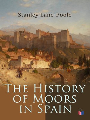 cover image of The History of Moors in Spain